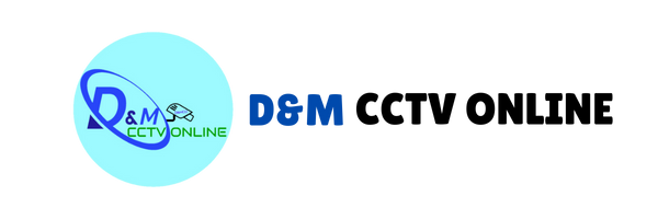 D&M CCTV Online